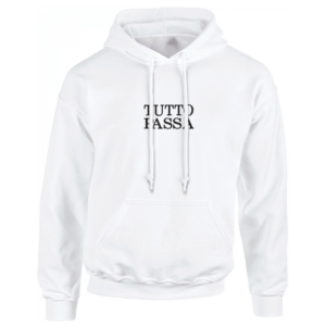 TUTTO PASSA | Hoodie