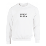 TUTTO PASSA | Sudadera